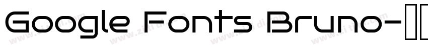 Google Fonts Bruno字体转换